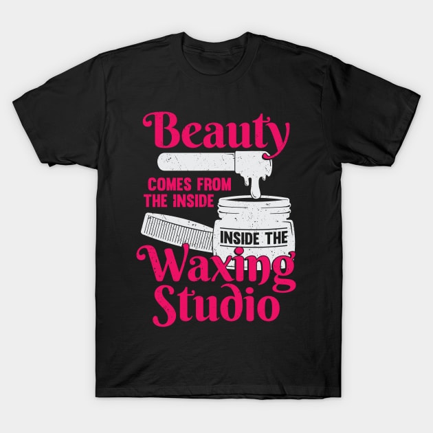 Funny Waxing Studio Esthetician Gift T-Shirt by Dolde08